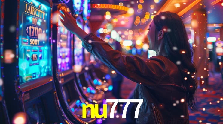 nu777: Jogos de Caça-Níqueis-Altas Recompensas, Roleta-Velocidade, Blackjack-Desafios Máximos